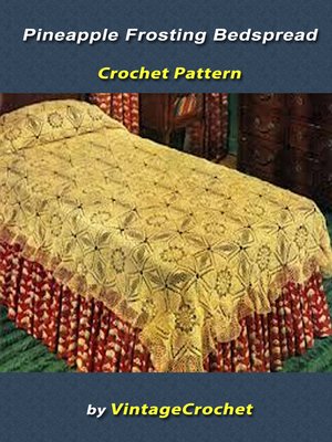 cover image of Pineapple Frosting Bedspread Vintage Crochet Pattern